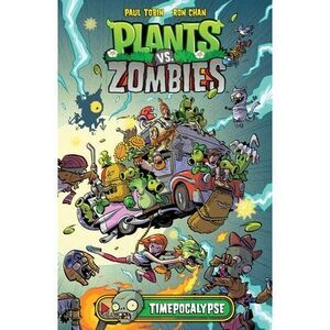 Plants vs. Zombies Volume 2: Timepocalypse -- Paul Tobin